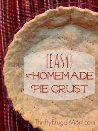 Easy Homemade Pie Crust Recipe Homemade Pie Homemade Pie Crusts Homemade Pie Crust Easy