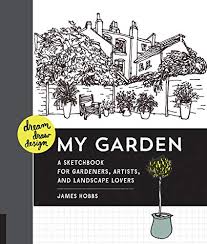 Give your garden plan a finished look by adding color, texture (such as brick, wood grains, stone, etc.), and gradients by simply pointing and clicking. Dream Draw Design My Garden A Sketchbook For Gardeners Artists And Landscape Lovers Hobbs James 9781631590429 Amazon Com Books