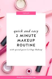 quick and easy 2 minute makeup routine