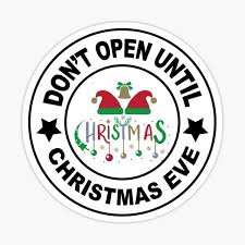 Do Not Open Until Christmas" Sticker for Sale by fajalimaster | Redbubble