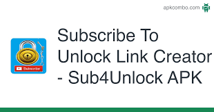 We are providing this mod for . Subscribe To Unlock Link Creator Sub4unlock Apk 5 0 1 Android App Download