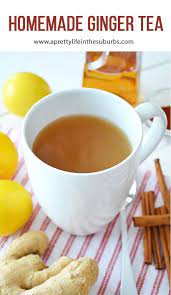 Home Made Ginger Tea A Delicious And Healthy Tea Made With Fresh Ginger Lemon Juice Honey Cinnamon And Homemade Ginger Tea Tea Recipes Ginger Tea Recipe