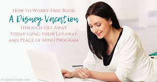 With our flexible layaway plan option, you can book your southern california vacation as soon as you dream of it! How To Worry Free Book A Disney Vacation Through Get Away Today Using Their Layaway And Peace Of Mind Program The Quiet Grove