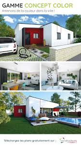 Gamme Concept Color Amenons De La Couleur Dans La Ville De Plain Pied Nous Identifions Deux Zones Une Zone Jour Une Zon Plan Maison Maison Maison Style