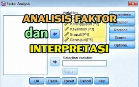 Pengertian interpretasi menurut para ahli. Panduan Analisis Faktor Dan Interpretasi Dengan Spss Lengkap Spss Indonesia