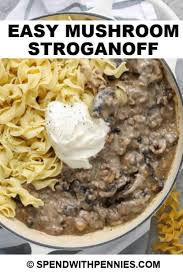 This Easy Mushroom Stroganoff Recipe Is Ready In Just 30 Mins Made With Ground Beef Cream Of Mushroom In 2020 Stroganoff Recipe Stuffed Mushrooms Mushroom Stroganoff