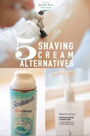 How To Shave Without Shaving Cream In 2020 Shaving Cream Alternative Shaving Cream Shaving