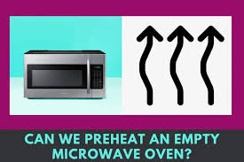 Ultimately, how long it takes to heat up fully will depend on the size and type considerations, as well as the factors mentioned above like room temp, altitude, and what model being used. Can We Preheat Empty Microwave Oven You May Want To Read This Kitchen Buds