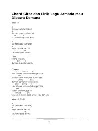 Maybe you would like to learn more about one of these? Chord Gitar Dan Lirik Lagu Armada Mau Dibawa Kemana