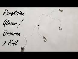 Maybe you would like to learn more about one of these? Cara Membuat Rangkaian Pancing Glosor Dasaran 2 Kail