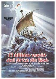 El Ultimo Vuelo Del Arca De Noe 1980 Tt0081031 Carteleras De Cine Portadas De Peliculas Carteles De Cine