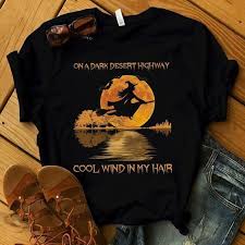 On A Dark Desert Highway Witch Feel Cool Wind In My Hair Halloween T Shirt Funny Shirts For Men Funny America Shirts Funny Tee Shirts