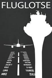 Maybe you would like to learn more about one of these? Fluglotse Alfa Bravo Charlie Delta Echo Foxtrot Golf Hotel India Juliett Kilo Lima Mike November Oscar Papa Quebec Romeo Sierra Tango Uniform Victor Whiskey X Ray Yankee Zulu Emily Newmann 9781094762920