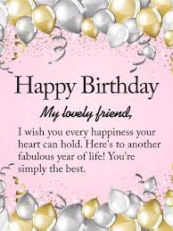 Best happy birthday beautiful friend. Happy Birthday To My Lovely Friend Card Birthday Greeting Cards By Davia