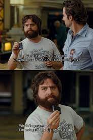 The best gifs are on giphy. 32 The Hangover Ideas Funny Movies Hangover Movie Quotes