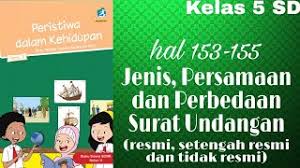 Check spelling or type a new query. Tema 7 Kelas 5 Sd Hal 153 155 Persamaan Perbedaan Surat Undangan Resmi Setengah Resmi Tidak Resmi Youtube