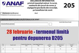 Agentia va opreste impozitul de 13 ron (1%), urmand sa primiti suma net si anume. 28 Februarie Termenul LimitÄƒ Pentru Depunerea Declaratiei 205 Pentru Veniturile ObÈ›inute In Anul 2016 Universul Argesean