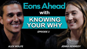 Eons Ahead EP 2: Knowing your Why with Jenna Kennedy