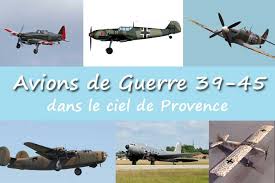 18 juin 1940, charles de gaulle lance un appel à poursuivre le combat. Avions 2eme Guerre Mondiale En Provence Provence 7