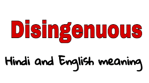 Disingenuous Meaning In Hindi And English Youtube