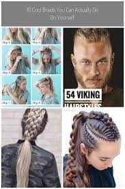 How To Braid Your Own Hair 8 Cute Diy Hairstyles For Every Hair Type Viking Hairstyles 10 Cool Braids You Can Actually Do Cool Braids Hair Styles Viking Hair