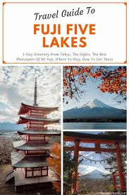 The Ultimate Travel Guide To Mt Fuji Five Lakes Kawaguchi Nerd Nomads