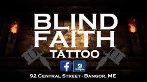 Blind faith tattoo 92 central street bangor me 04401. Blind Faith Tattoo In Bangor Me Youtube