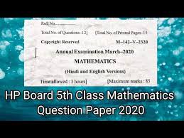 Free sample question papers icse/isc board. Hp Board 5th Class Mathematics Question Paper 2020 Hp Board 5th Mathematics Question Paper Youtube