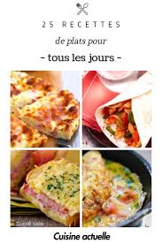 Le poulet au curry est rapide et facile à préparer. 25 Recettes De Plats Pour Tous Les Jours Recette De Plat Recette Repas Du Soir Recette Rapide Soir