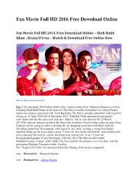 Latest hindi short films download sumer singh case files aka kaushiki 2021 web. Fan Movie Full Hd 2016 Free Download Online By Freemoviesbazar Issuu