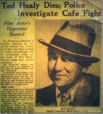 The Death of Ted Healy — Part 1 |