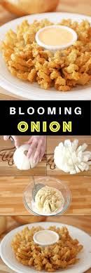 Blooming Onion Crispy Batter Fried Onions That Resemble Flower Pedals At Outback Steakhouse This Is An Easy Blooming Onion Recipes Pilsbury Recipes Recipes