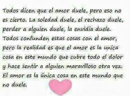 El Amor No Duele Clever Quotes Quotes Good In Spanish