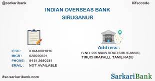 If you want to know the ifsc code of indian overseas bank and its branch, you can visit the website of the indian overseas bank. Indian Overseas Bank Siruganur Ifsc Code Micr Code Branches Details Of Siruganur Tiruchirappalli Tamil Nadu Sarkari Bank