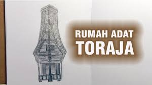 Rumah adat tongkonan toraja (sulawesi selatan) dahulu, cara pengamabilan tiang rumah (tameh rumoh), mempunyai syarat tertentu. Menggambar Rumah Adat Youtube
