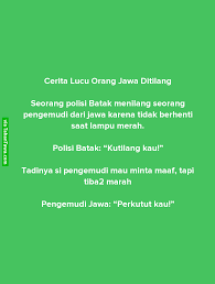 Maybe you would like to learn more about one of these? Cerita Lucu Batak Dan Jawa Dewalucu212