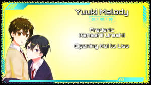 Frederic Kanashii Ureshii Full Opening Koi To Uso Youtube • yamada and the seven witches opening. youtube