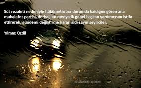 Yılmaz özdil, i̇zmir atatürk lisesi'nin ardından ege üniversitesi basın yayın yüksek okulu yılmaz özdil, üniversite 3. Sut Rezaleti Nedeniyle Hukumetin Zor Durumda Kaldigini Goren Ana