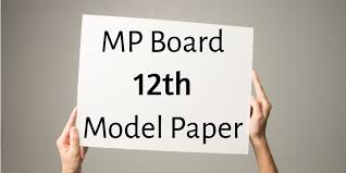Mp Board 12th Model Papers 2021 Download English Hindi Medium Pdfs Here English is optional subject in up board but also an sir good morning sir up board 10th ka चित्र कला ka मॉडल पेपर 2020 ka dal dijie प्लीज़ sir please or sir my. mp board 12th model papers 2021