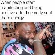 Positive manifesting is more than just sharing quotes and memes on your social accounts. Manifest Today Funny Spiritual Memes Positivity Manifestation Quotes