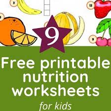 9 Free Nutrition Worksheets For Kids Health Beet
