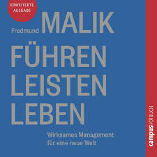 03 alik gyunashyan astvac jan in asa. Fuhren Leisten Leben Von Fredmund Malik Horbuch Download Thalia