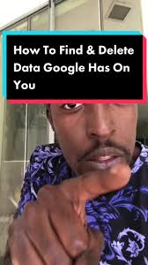How to find and delete all of the data Google has