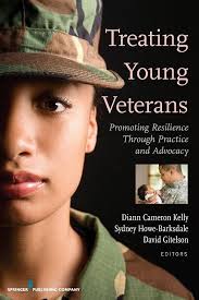 Amazon.com: Treating Young Veterans: Promoting Resilience Through Practice  and Advocacy: 9780826107091: Kelly PhD LMSW, Diann, Barksdale PhD JD,  Sydney, Gitelson PhD LCSW, David: Books