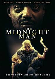 Rob kennedy (based on an original screenplay by), travis zariwny stars: The Midnight Man Starring Ken Foree Teaser Trailer