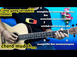 Kunci Gitar Dadali Cinta Yang Tersakiti Tutorial Gitar By Darmawan Gitar Youtube