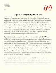 This manner of writing helps to focus the subject matter while giving your work. My Autobiography Example Essay Example 1028 Words Gradesfixer