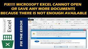 Fix Microsoft Excel Cannot Open Or Save Any More Documents Because There Is Not Enough Available Youtube
