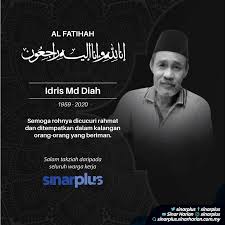 Jika tidak semasa hayatnya, mungkin pada akhir hayatnya. Sinarplus Ø¹Ù„Ù‰ ØªÙˆÙŠØªØ± Sama Sama Kita Sedekahkan Al Fatihah Untuk Allahyarham Idris Md Diah Semoga Rohnya Dicucuri Rahmat Dan Ditempatkan Dalam Kalangan Yang Beriman Https T Co Jdaat1kad5 ØªÙˆÙŠØªØ±
