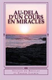 Inspire Par La Presence De Jesus Ce Livre Vous Est Propose Pour Vous Aider A Comprendre Les Concepts De Base D Un Cours En Miracles Enseignement Spiritualite